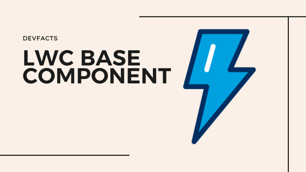Lightning Web Components Archives - DevFacts | Tech Blog | Developer ...