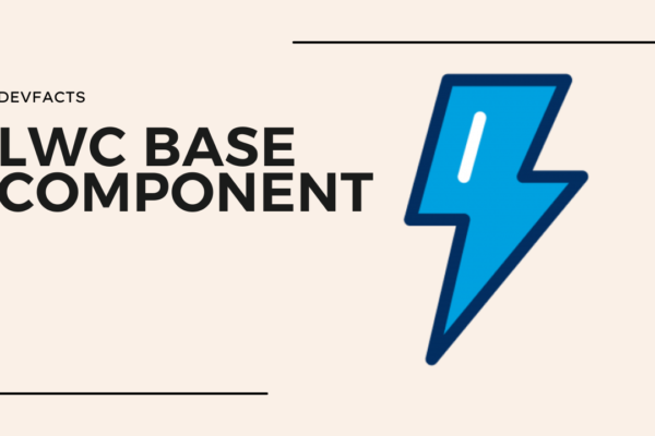 LWC BASE COMPONENT